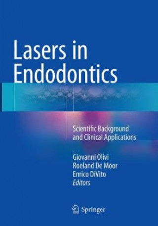 Könyv Lasers in Endodontics Giovanni Olivi