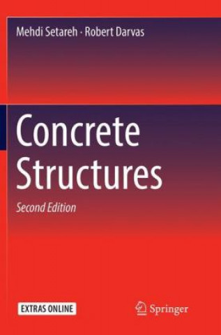 Carte Concrete Structures Mehdi Setareh