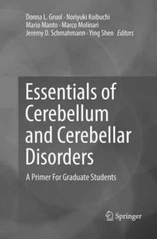 Libro Essentials of Cerebellum and Cerebellar Disorders Donna L. Gruol