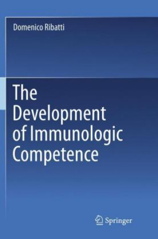 Книга Development of Immunologic Competence Domenico Ribatti