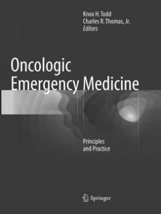 Kniha Oncologic Emergency Medicine Knox H. Todd