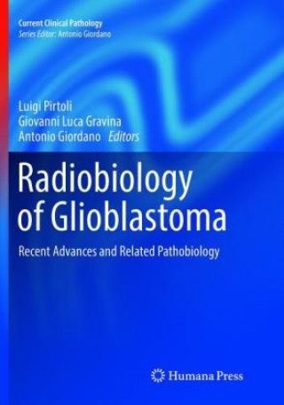 Carte Radiobiology of Glioblastoma Luigi Pirtoli