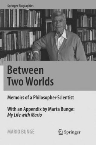 Buch Between Two Worlds Mario Bunge