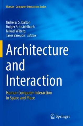 Kniha Architecture and Interaction Nicholas S. Dalton