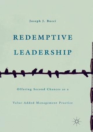 Book Redemptive Leadership Joseph J. Bucci