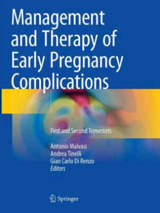 Book Management and Therapy of Early Pregnancy Complications Antonio Malvasi