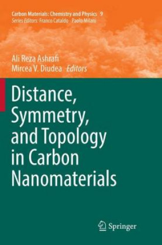 Książka Distance, Symmetry, and Topology in Carbon Nanomaterials Ali Reza Ashrafi