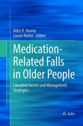 Książka Medication-Related Falls in Older People Allen R. Huang