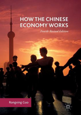 Książka How the Chinese Economy Works Rongxing Guo