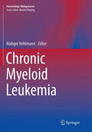 Carte Chronic Myeloid Leukemia Rüdiger Hehlmann