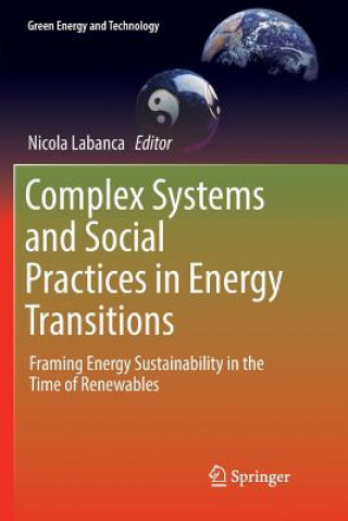 Knjiga Complex Systems and Social Practices in Energy Transitions Nicola Labanca