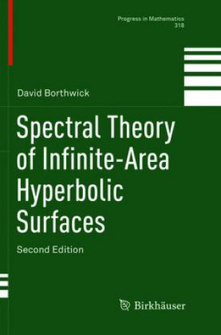Könyv Spectral Theory of Infinite-Area Hyperbolic Surfaces David Borthwick
