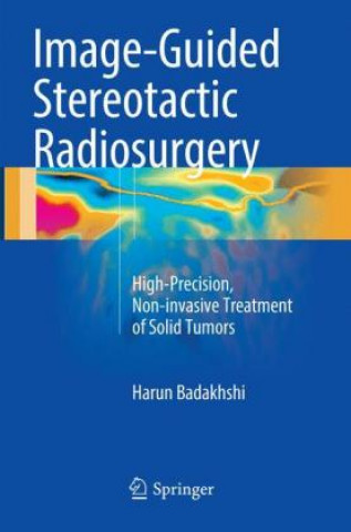 Libro Image-Guided Stereotactic Radiosurgery Harun Badakhshi