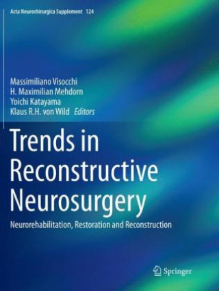 Kniha Trends in Reconstructive Neurosurgery Massimiliano Visocchi