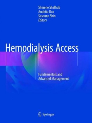 Книга Hemodialysis Access Sherene Shalhub
