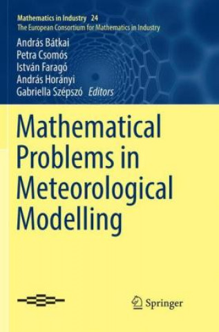 Könyv Mathematical Problems in Meteorological Modelling András Bátkai