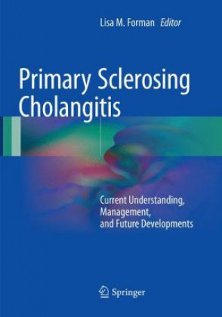 Kniha Primary Sclerosing Cholangitis Lisa M. Forman