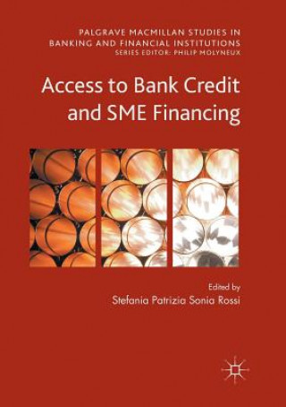 Kniha Access to Bank Credit and SME Financing Stefania Rossi