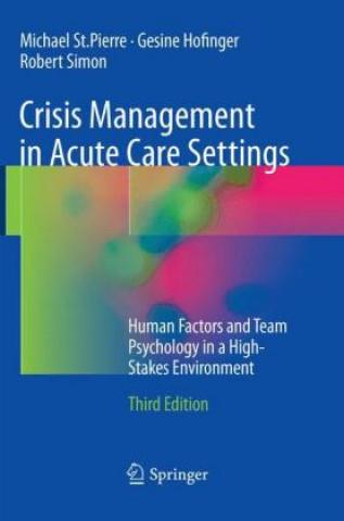Carte Crisis Management in Acute Care Settings Michael St.Pierre
