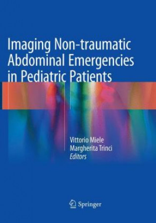 Kniha Imaging Non-traumatic Abdominal Emergencies in Pediatric Patients Vittorio Miele