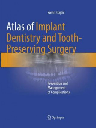 Kniha Atlas of Implant Dentistry and Tooth-Preserving Surgery Zoran Stajcic