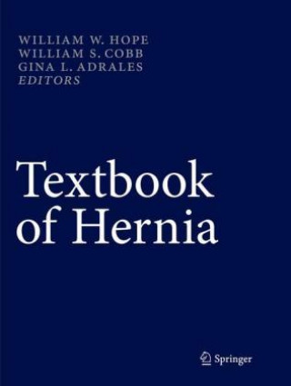 Knjiga Textbook of Hernia William W. Hope