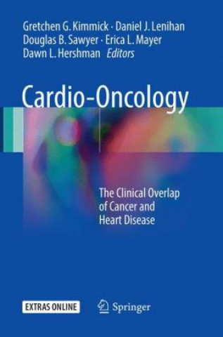 Könyv Cardio-Oncology Gretchen G. Kimmick