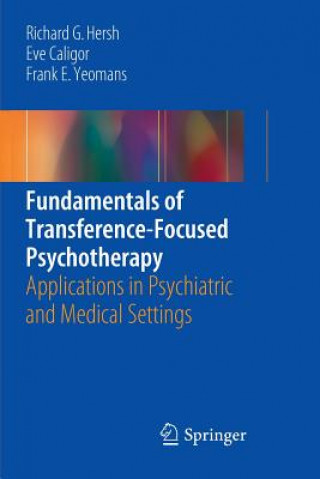 Carte Fundamentals of Transference-Focused Psychotherapy Eve Caligor
