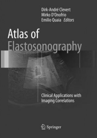 Книга Atlas of Elastosonography Dirk-André Clevert