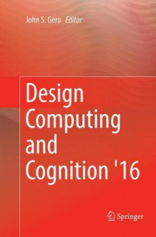 Libro Design Computing and Cognition '16 John. S Gero