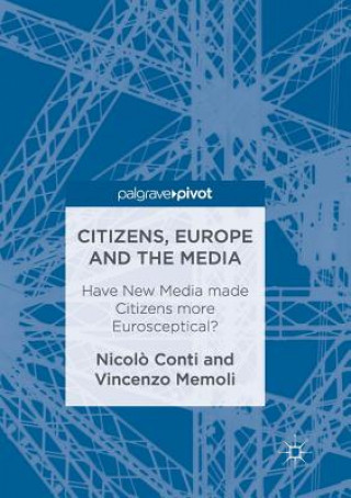 Kniha Citizens, Europe and the Media Nicolo Conti