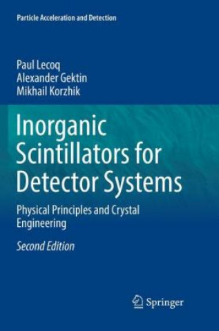 Kniha Inorganic Scintillators for Detector Systems Paul Lecoq