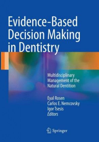 Knjiga Evidence-Based Decision Making in Dentistry Eyal Rosen