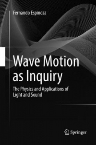 Libro Wave Motion as Inquiry Fernando Espinoza