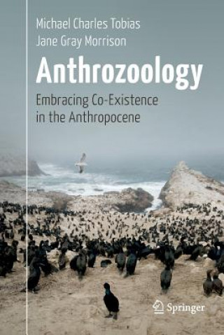 Kniha Anthrozoology Michael Charles Tobias