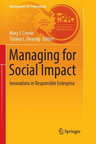 Kniha Managing for Social Impact Mary J. Cronin