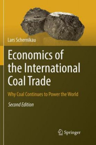 Книга Economics of the International Coal Trade Lars Schernikau