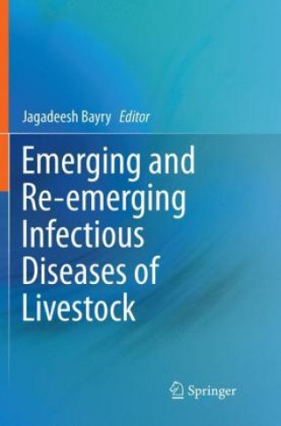Carte Emerging and Re-emerging Infectious Diseases of Livestock Jagadeesh Bayry