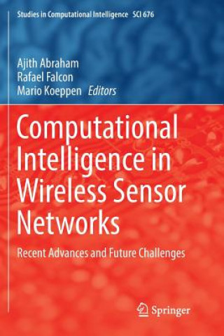 Książka Computational Intelligence in Wireless Sensor Networks Ajith Abraham