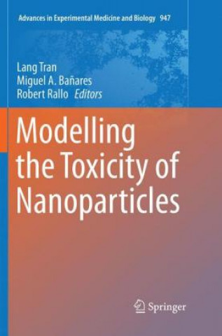 Kniha Modelling the Toxicity of Nanoparticles Lang Tran