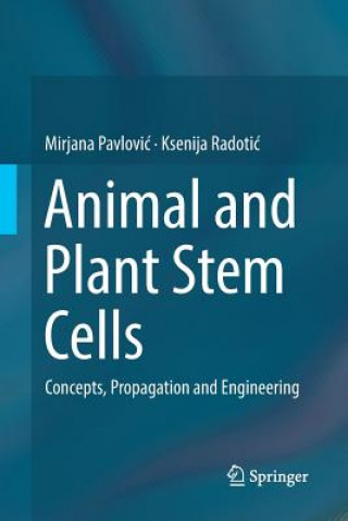 Carte Animal and Plant Stem Cells Mirjana Pavlovic