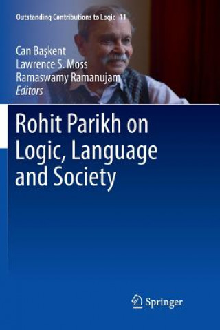 Kniha Rohit Parikh on Logic, Language and Society Can Baskent