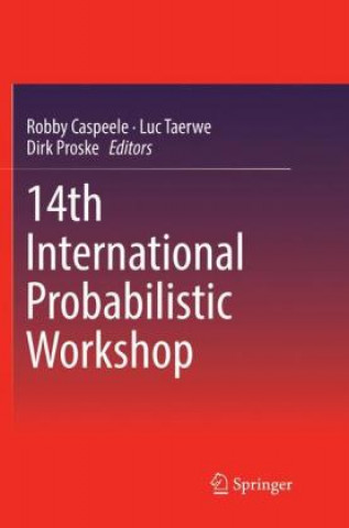 Книга 14th International Probabilistic Workshop Robby Caspeele