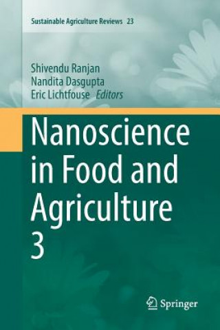 Kniha Nanoscience in Food and Agriculture 3 Nandita Dasgupta