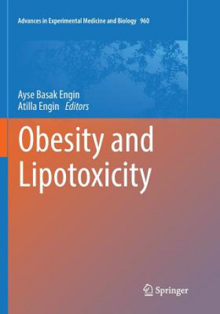 Könyv Obesity and Lipotoxicity Atilla Engin