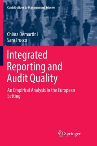 Book Integrated Reporting and Audit Quality Chiara Demartini