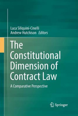 Könyv Constitutional Dimension of Contract Law Andrew Hutchison