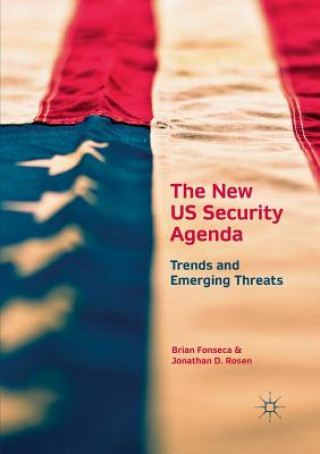 Carte New US Security Agenda Brian Fonseca