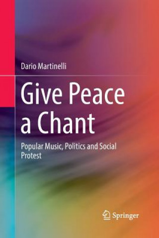 Libro Give Peace a Chant Dario Martinelli