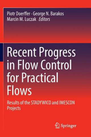 Βιβλίο Recent Progress in Flow Control for Practical Flows George N. Barakos
